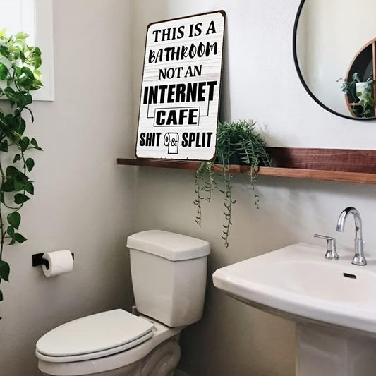 Funny Sarcastic Metal Tin Sign Bathroom Decor Vintage Tin Sign 12x8in