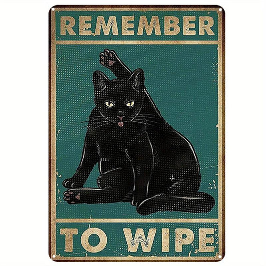 Cat Remember To Wipe Tin Sign Retro Kitchen
