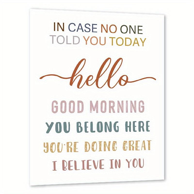 Motivational Wall Art Hello Good Morning You're Doing Great Teacher Gift