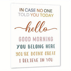 Motivational Wall Art Hello Good Morning You're Doing Great Teacher Gift