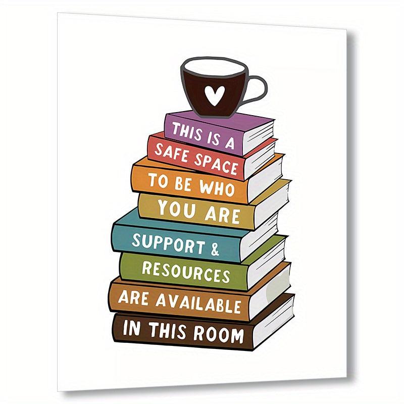 Classroom Decor Safe Space Wall Art Inclusive Art Students Room Decor