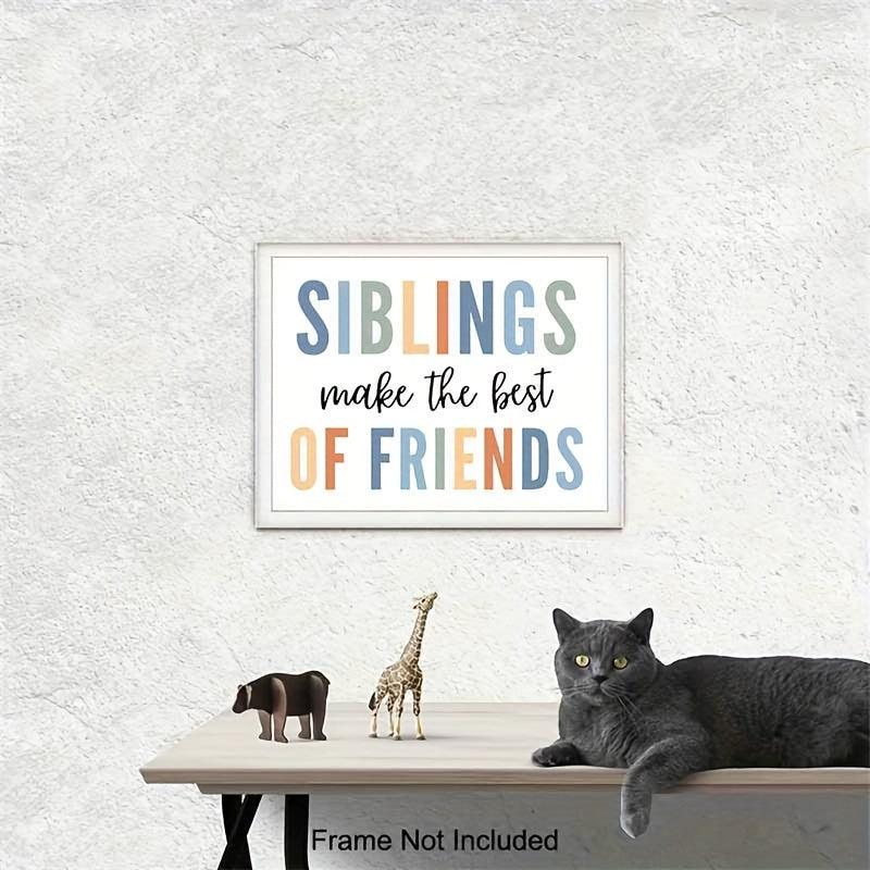 Siblings Sign Playroom Wall Decor Siblings Make The Friends Nursery Wall Art