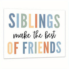 Siblings Sign Playroom Wall Decor Siblings Make The Friends Nursery Wall Art