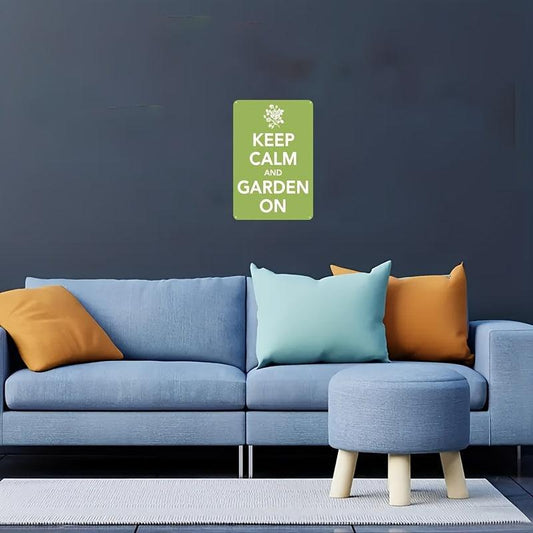 Keep Calm And Garden On Metal Tin Sign 8''x12''