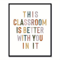 8x10 Boho Classroom Decor: Better With You In It Wall Art