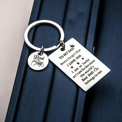 Classic Metal 'To My Dad Never Forget' Keychain Car Decoration