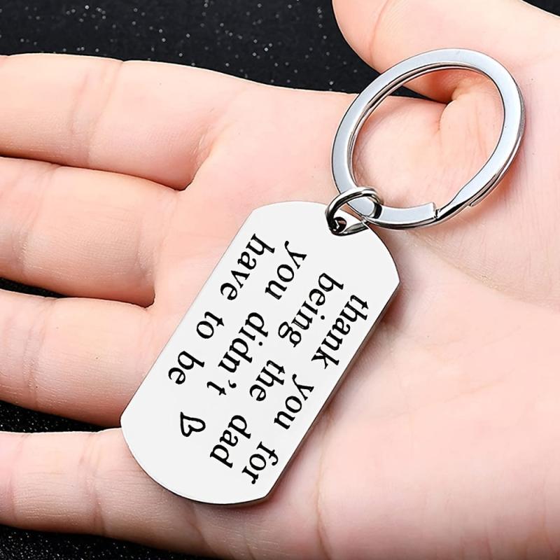 Thank You For Being The Dad Father's Keychain