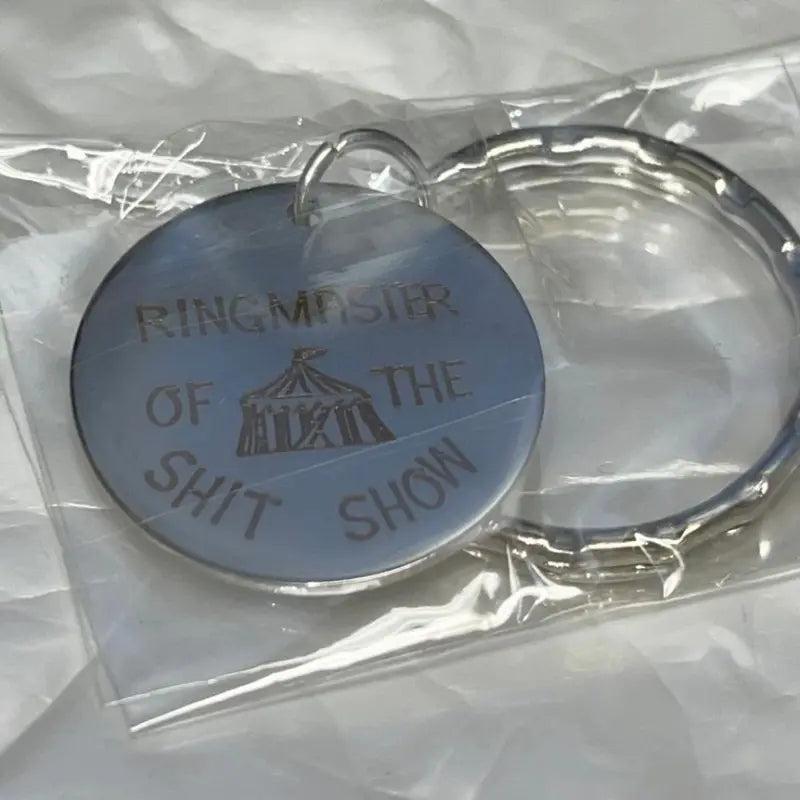 Ringmaster Of The Shit Show Funny Keychain - Brother Gift