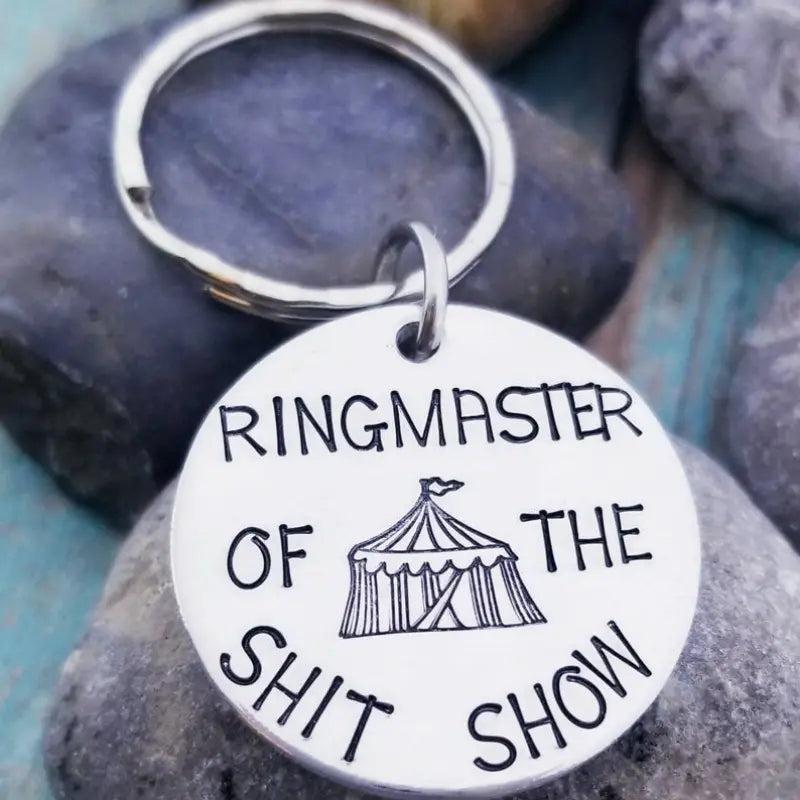 Ringmaster Of The Shit Show Funny Keychain - Brother Gift
