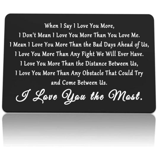 I Love You The Most Engraved Wallet Insert Card - Anniversary Gift