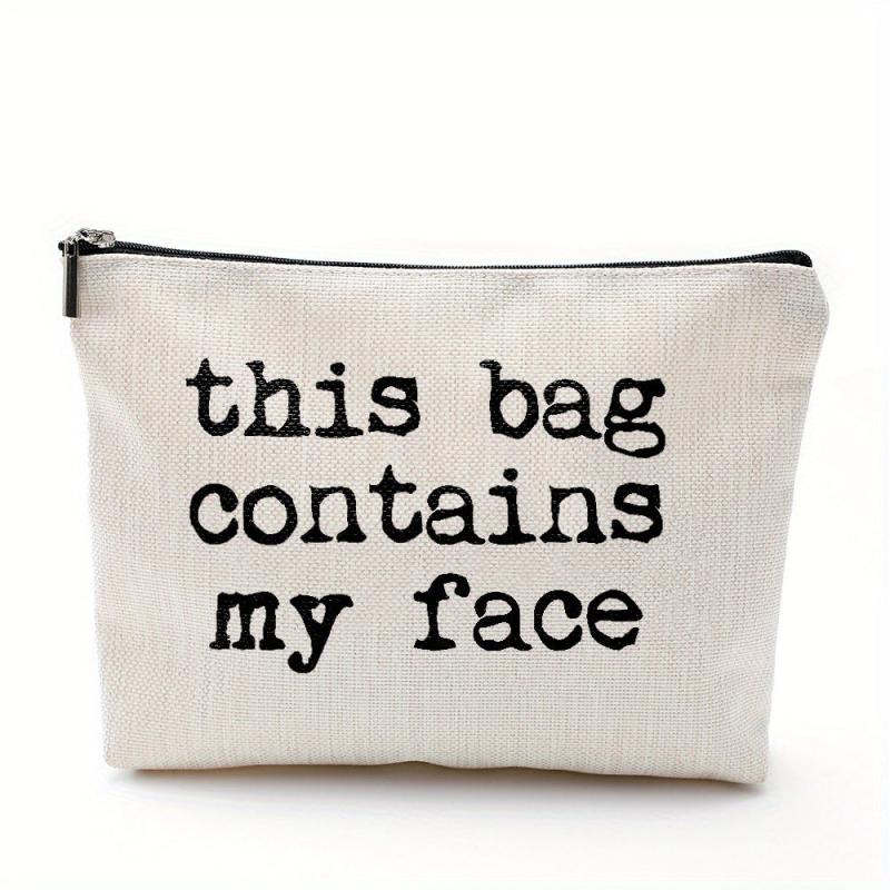 This Bag Contains My Face Linen Makeup Bag