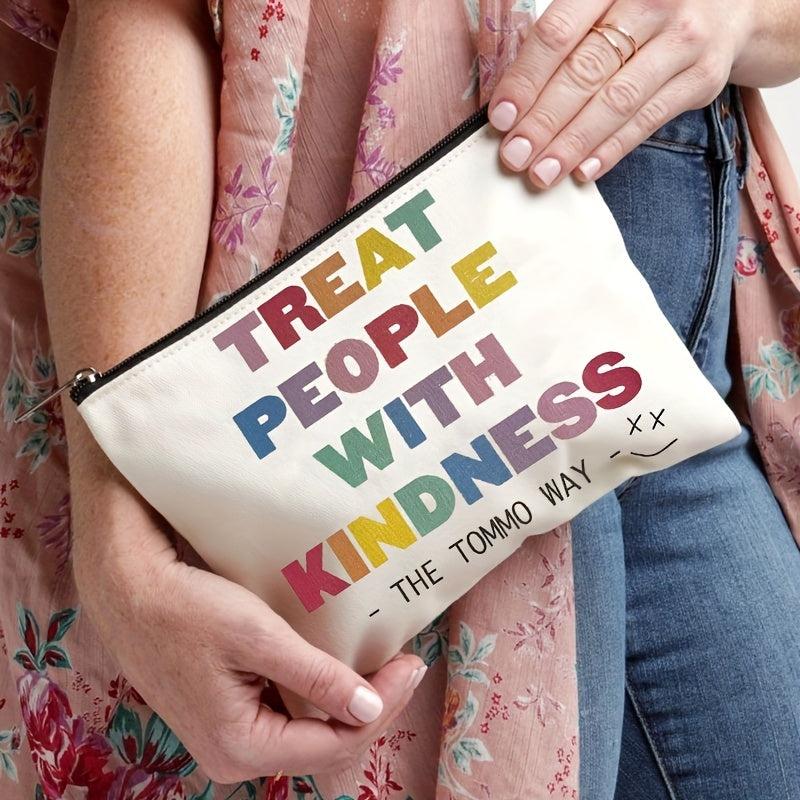 Treat People With Kindness Travel Cosmetics Bag