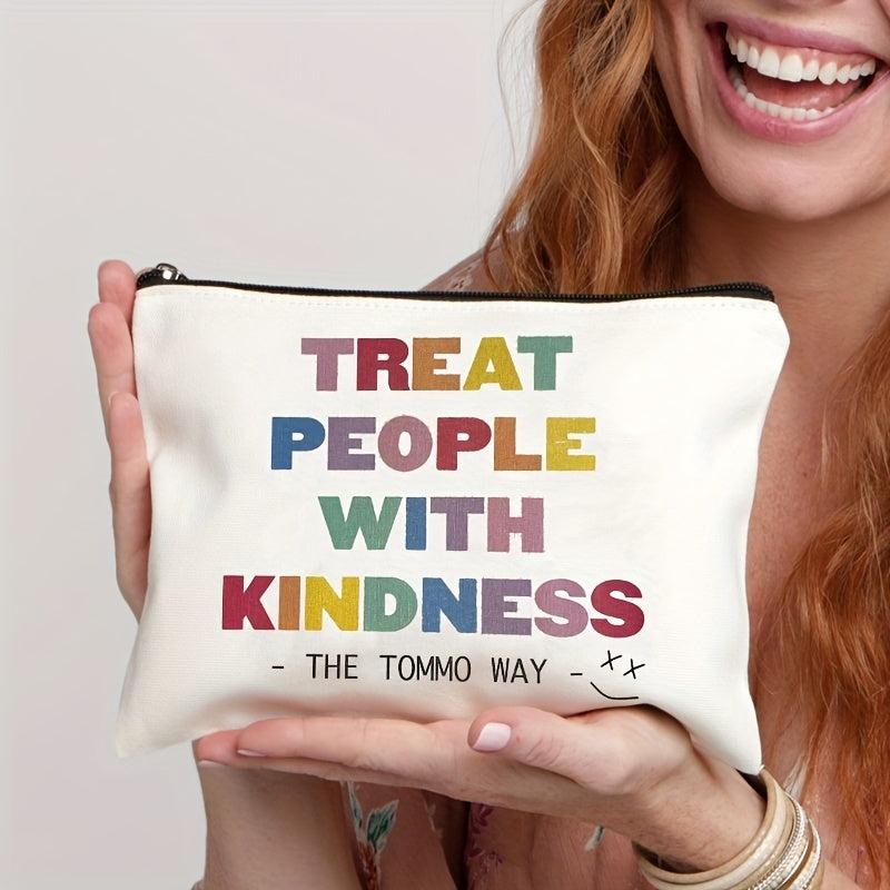 Treat People With Kindness Travel Cosmetics Bag