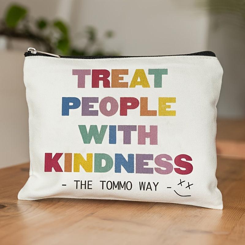Treat People With Kindness Travel Cosmetics Bag