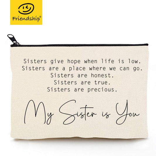 My Sister Is You Makeup Bag Linen Case Gift Toiletry