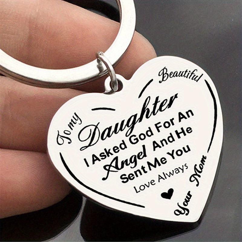 To My Daughter Keychain - Stainless Steel Key Ring