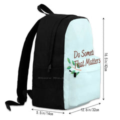 Do Something That Matters Teen College Student Backpack