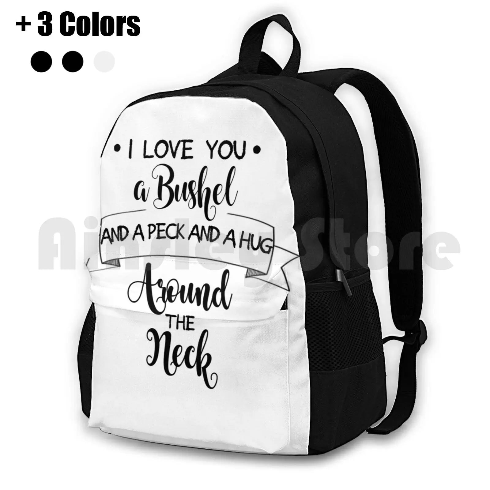 Outdoor Hiking Backpack I Love You A Bushel And A Peck