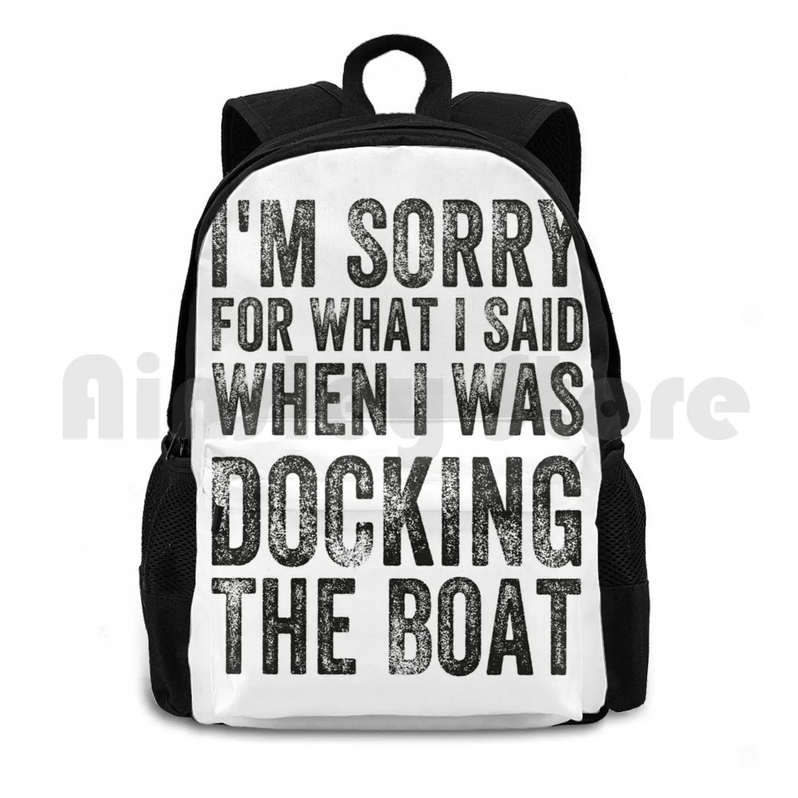 Funny Docking Boat Apology Gift Men Women Outdoor Hiking Backpack