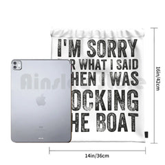 I'm Sorry For What I Said When I Was Docking The Boat Funny Gift