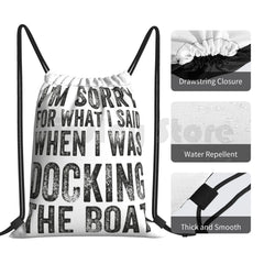 I'm Sorry For What I Said When I Was Docking The Boat Funny Gift
