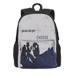 You Are Who You Choose Backpacks Men's Backpacks Bags For Women