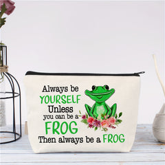 Funny Frog Makeup Bag Cosmetic Bag Always Be Yourself Unless You Can Be A Frog