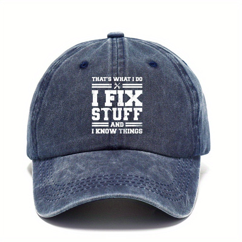 I Fix Stuff Baseball Cap Printed Washed Distressed Dad Hats