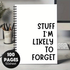 1pc Stuff I'm Likely to Forget Spiral Notebook Journal 100 Pages