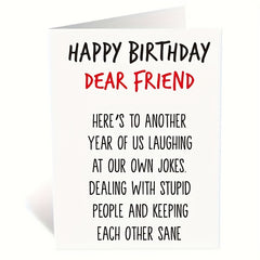 Funny Birthday Card For Him or Her - Perfect Birthday Gift