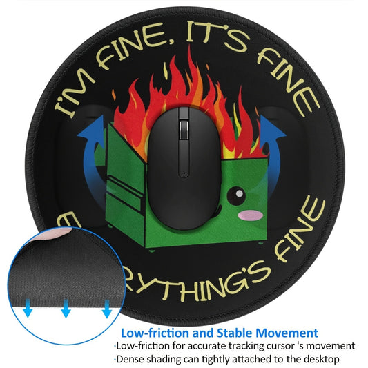 Dumpster on Fire Mouse Pad Round Mouse Mat Non Slip Rubber Base for Gaming Desk