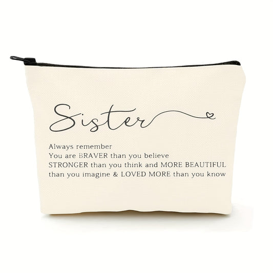 Sister Makeup Organizer Bag with Inspirational Message