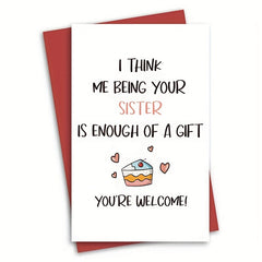 Funny Birthday Card From Sister Humorous Greeting Sister Card