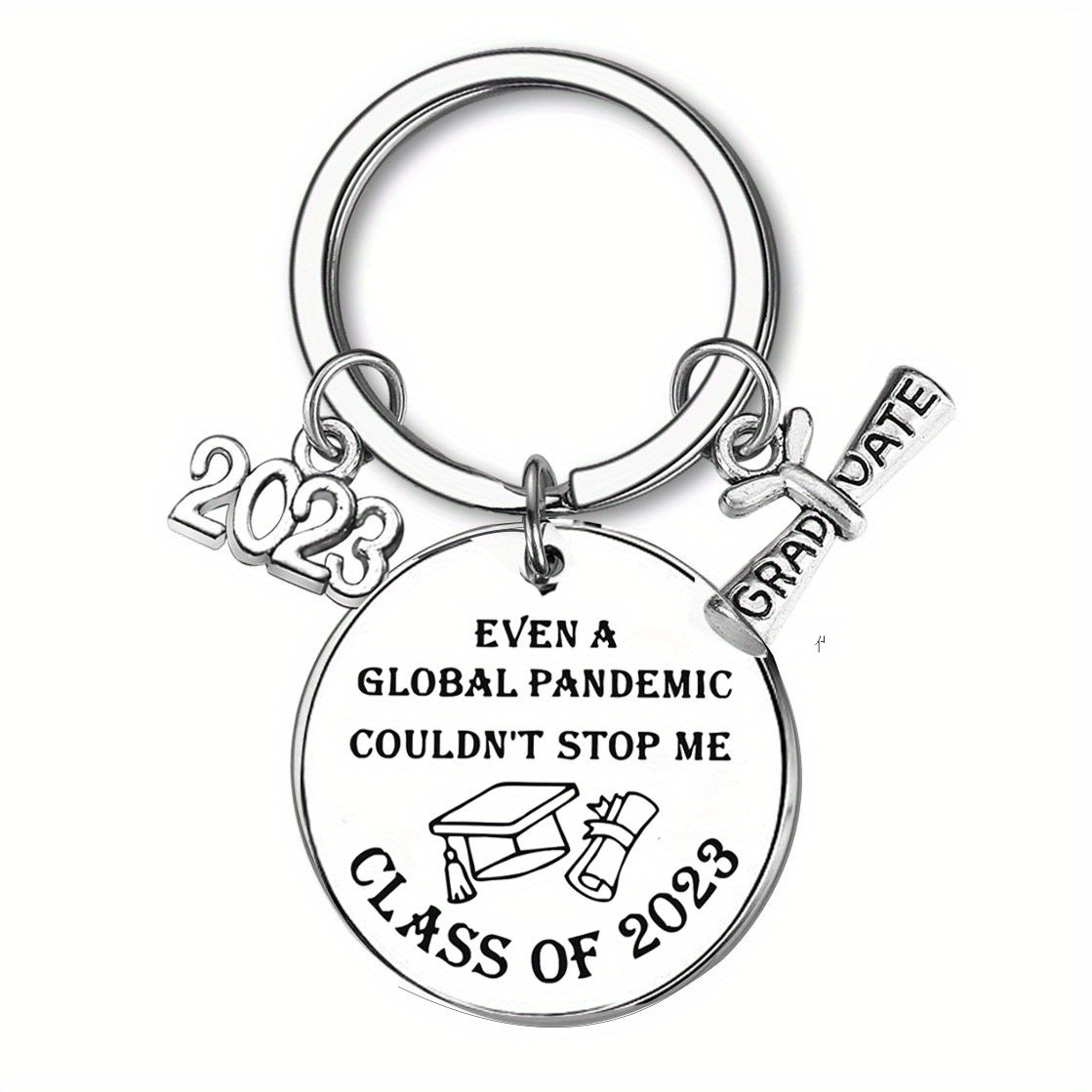 Teen Creative Slogan KeyChain For Graduation Gift Party