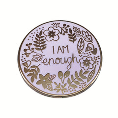 I Am Enough Mental Health Awareness Enamel Brooch Pins