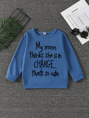 MY MOM THINK SHE IS IN CHARGE Letter Print Boys Casual Pullover Sweatsh