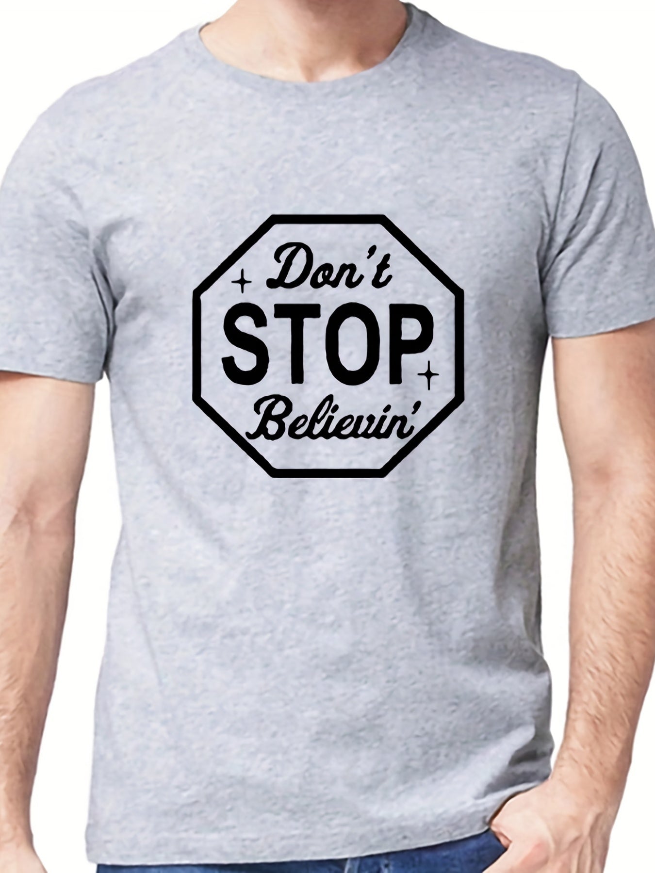 Men's Don't Stop Believin' T-Shirt for Summer Outdoor Activities