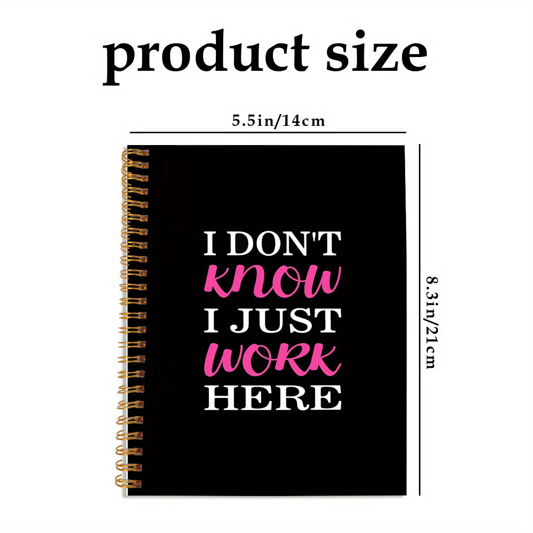 Motivational Notebook - 'I Don't Know' - Gift for Friends