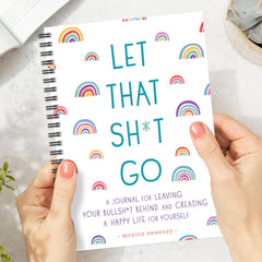 Let That S t Go Funny Notebook with Rainbow 100 Pages