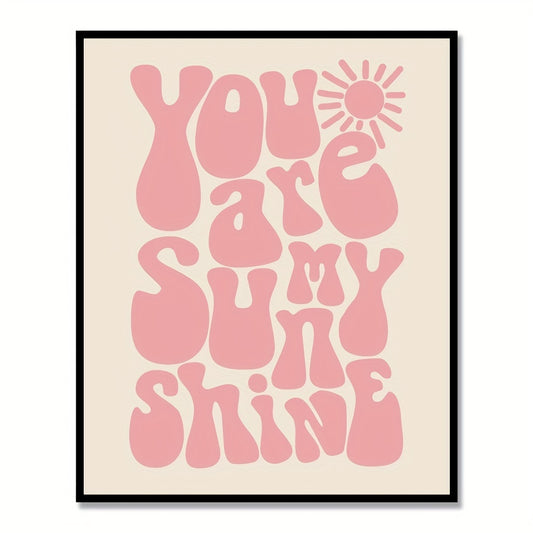 You Are My Sunshine Wall Art Pink 32X25