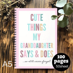 Granddaughter Quotes Spiral Notebook 100 Pages