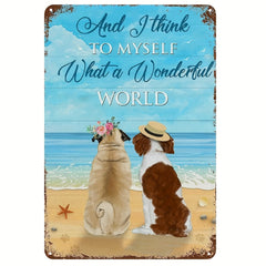 Creative Dog Metal Tin Sign - Wonderful World Wall Decor