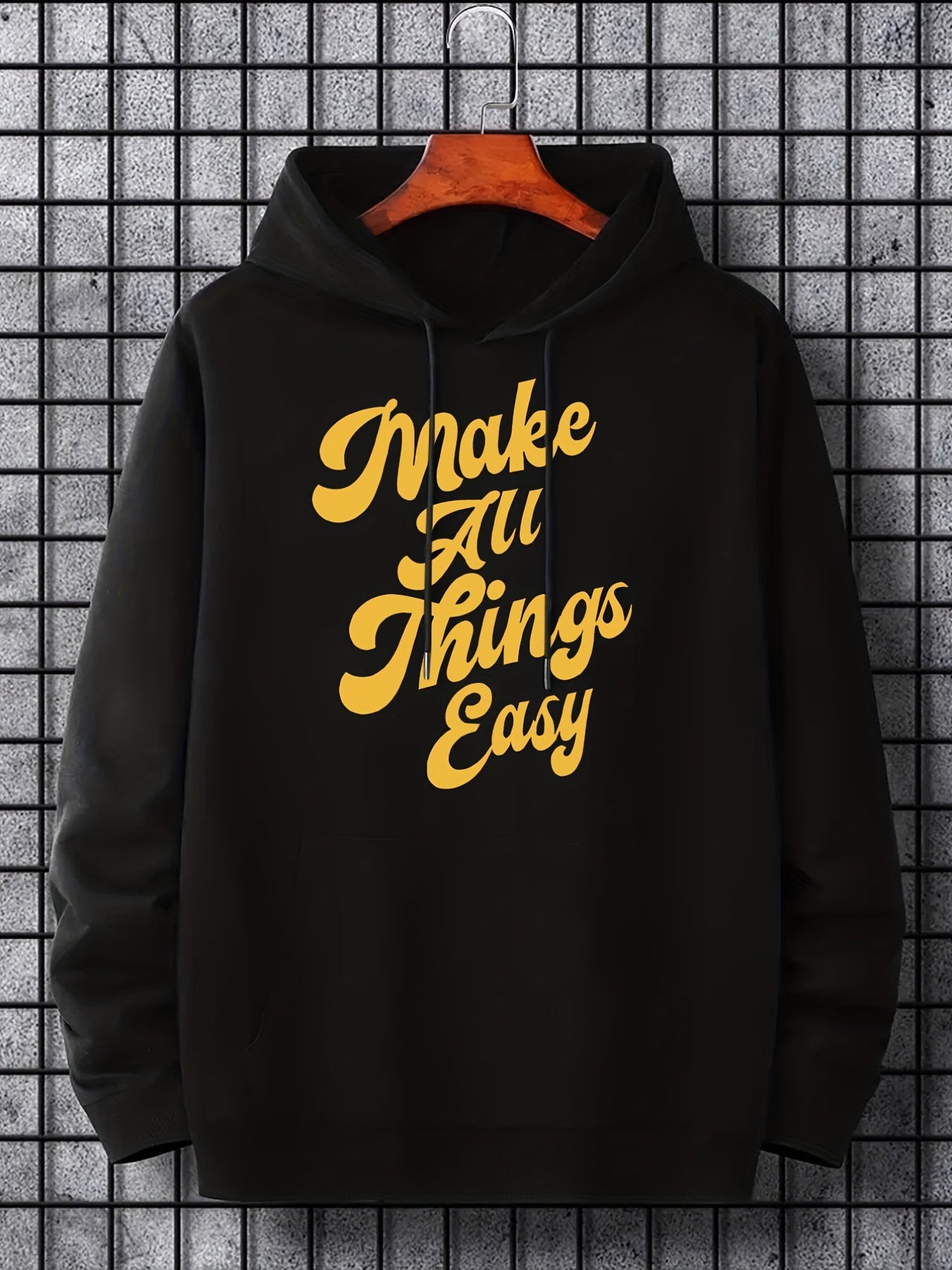 'Make All Things Easy' Hoodie for Men