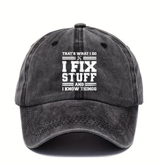 I Fix Stuff Baseball Cap Printed Washed Distressed Dad Hats