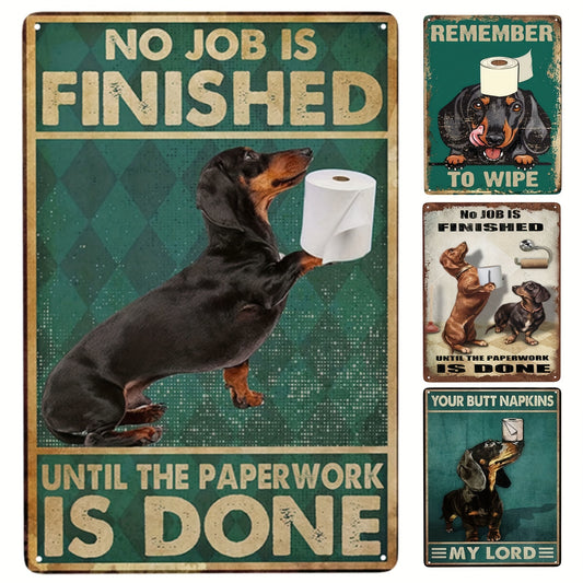 Bathroom Tin Sign Roll Paper No Job Is Finished Poster Toilet Decoration