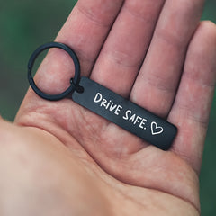 Drive Safe Keychain For Boyfriend Be Careful Driving Laser Engraved Key Chain