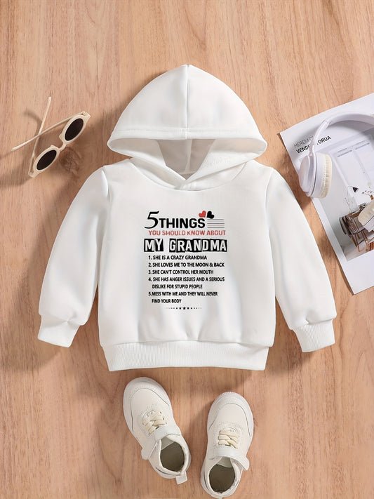 5 THINGS YOU SHOULD KNOW ABOUT MY GRANDMA Letter Print Baby's Hooded Sweatshirt