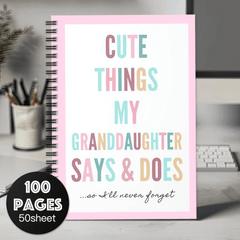 Granddaughter Quotes Spiral Notebook 100 Pages