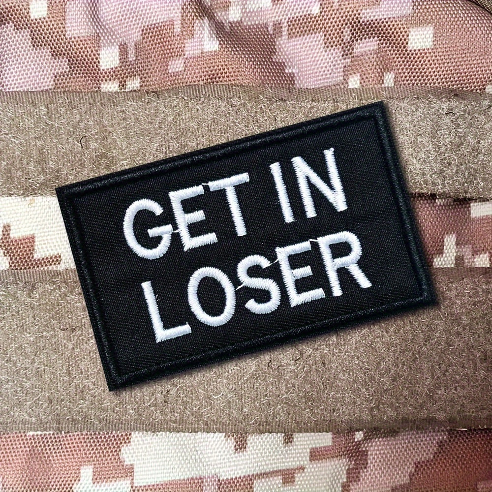 Get In Loser Embroidered Morale Patches With Hook And Loop