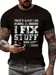 Men's Fix Stuff Letter Print Tee Top for Summer